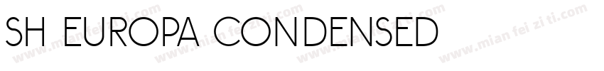 Sh Europa Condensed字体转换